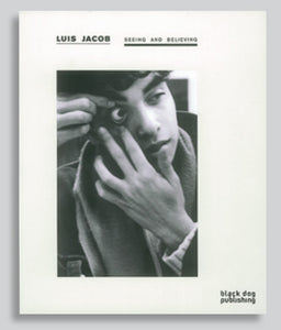 CV96 - Luis Jacob Seeing and Believing - Emily Falvey